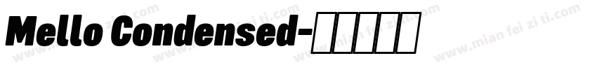 Mello Condensed字体转换